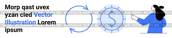 Woman pointing at circular arrow icon next to currency symbol. Ideal for financial services, economy, business presentations, sustainability, banking, resource management, and educational platforms. Woman presenting circular economy concept with currency symbol and arrows. Стоковая иллюстрация, агентство Ingram Publishing / Фотобанк Лори