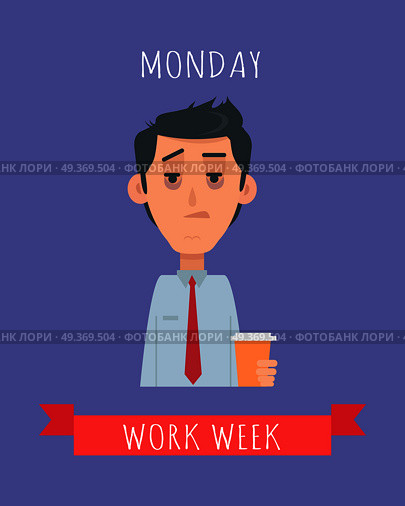 Work week emotive concept. Sleepy and tired brunet man in shirt and tie with coffee flat vector illustration. Monday awful mood. Office worker weekly efficiency calendar. Monday morning syndrome. Work Week Emotive Vector Concept In Flat Design. Стоковая иллюстрация, агентство Ingram Publishing / Фотобанк Лори